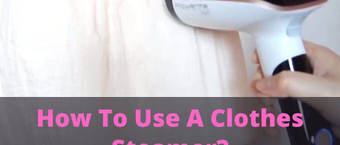 how to use a clothes steamer
