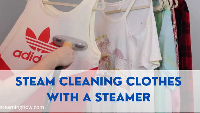 steam cleaning clothes
