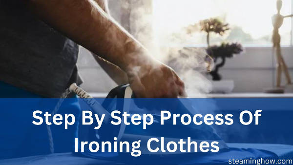step by step process of ironing clothes