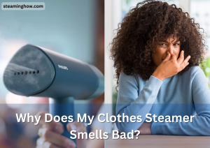 Clothes Steamer Smells Bad